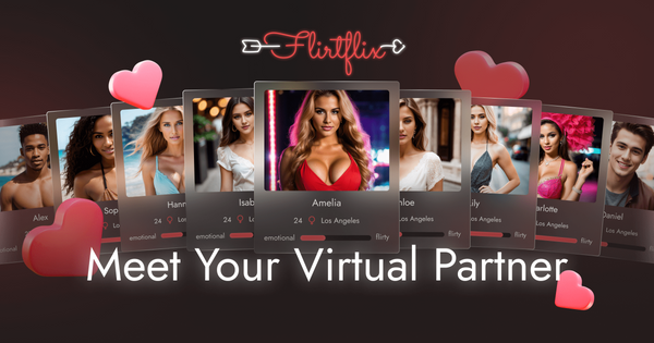 Introducing Flirtflix: Your Virtual Partner